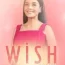 Wish Ko Lang May 24 2025